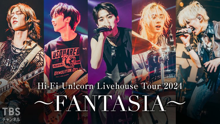 Hi-Fi Un!corn Livehouse Tour 2024 ～FANTASIA～